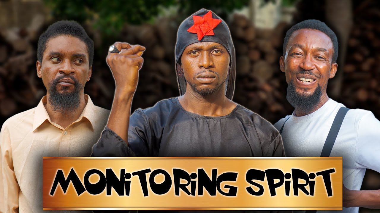 MONITORING SPIRIT (YawaSkits, Episode 141)