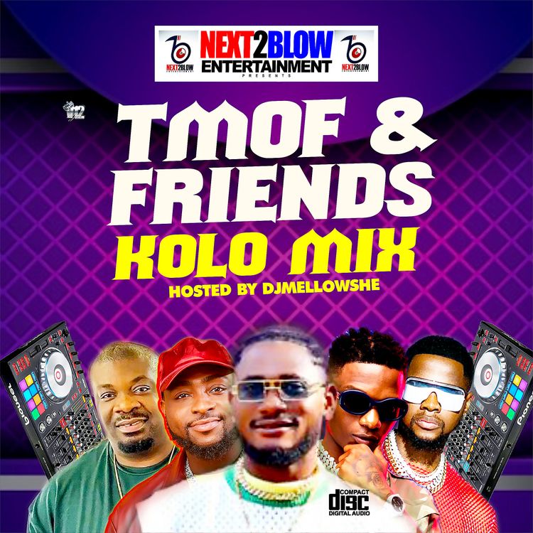 DJ MELLOWSHE-TMOF & FRIENDS KOLO MIX |Djbollombolo.com|