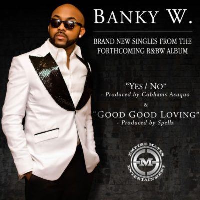 |THROWBACK| Banky W – Yes/No |Djbollombolo.com|