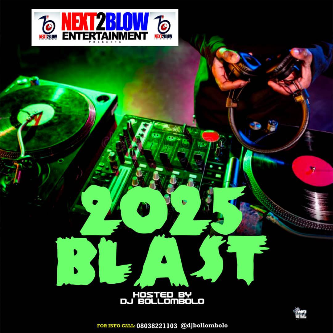 Dj bollombolo-2025 Blast |Djbollombolo.com|