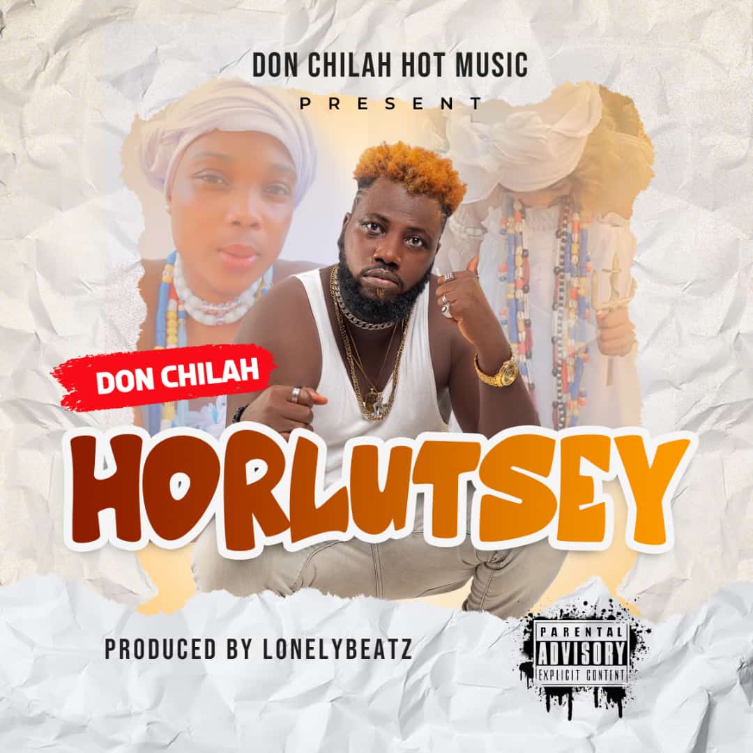 Don Chilah - Horlutsey |Djbollombolo.com|