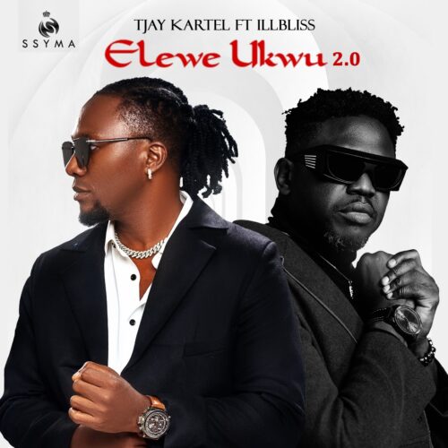 TJay Kartel – Elewe Ukwu 2.0 ft ILLbliss |Djbollombolo.com|